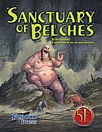 Sanctuary of Belches: A Temple Delve for Four 5th-Level Characters (Paperback)