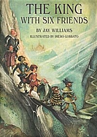 The King with Six Friends (Hardcover)