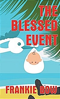 The Blessed Event (Hardcover)