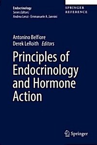 Principles of Endocrinology and Hormone Action (Hardcover, 2018)