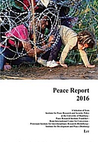 Peace Report 2016, 26: A Selection of Texts (Paperback)