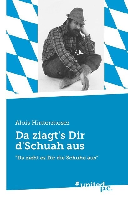 Da Ziagts Dir DSchuah Aus (Paperback)