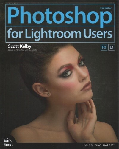 Photoshop for Lightroom Users (Paperback, 2)