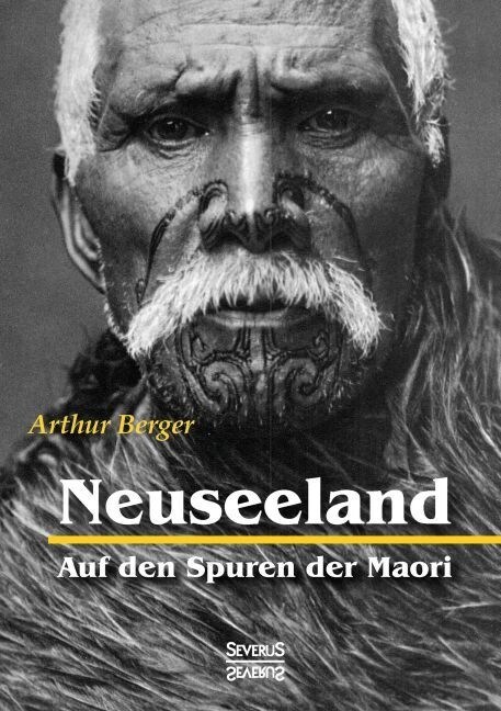 Neuseeland - Auf Den Spuren Der Maori (Paperback)