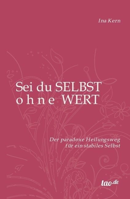 SEI Du Selbst Ohne Wert (Hardcover)