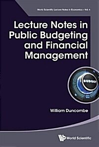 Lecture Notes in Public Budgeting and Financial Management (Hardcover)