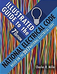 Illustrated Guide to the National Electrical Code (Paperback, 7)