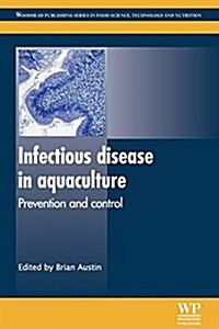 Infectious Disease in Aquaculture : Prevention and Control (Paperback)