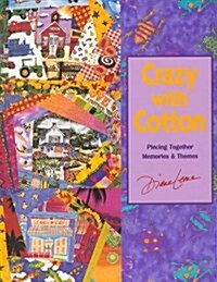 [중고] Crazy with Cotton - Print on Demand Edition (Paperback)