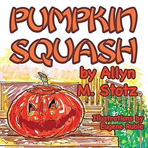 Pumpkin Squash (Paperback)