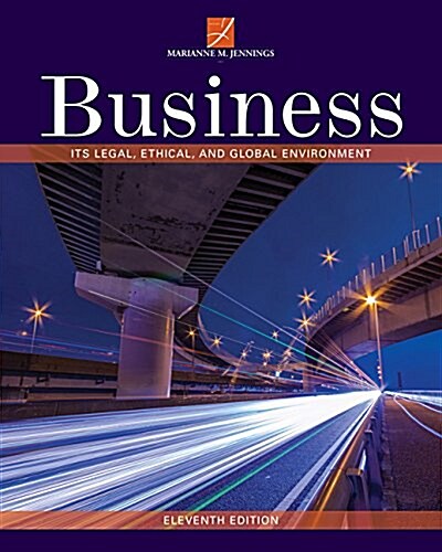 Business: Its Legal, Ethical, and Global Environment (Hardcover, 11)
