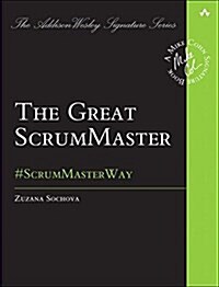 The Great Scrummaster: #Scrummasterway (Paperback)