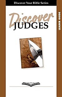 Discover Judges Leader Guide (Paperback)