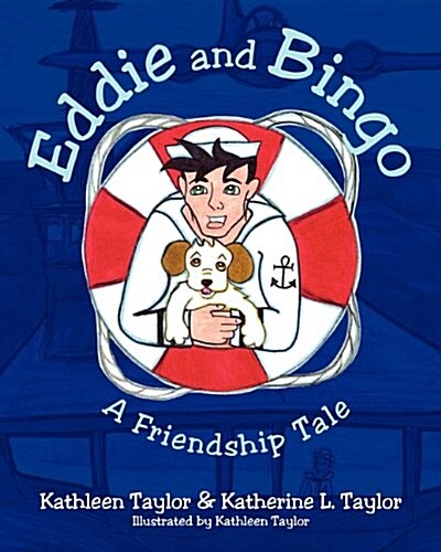 Eddie and Bingo: A Friendship Tale (Paperback)