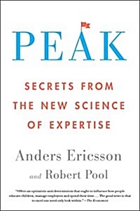 Peak: Secrets from the New Science of Expertise (Paperback)