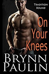 On Your Knees (Paperback)