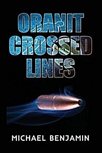 Oranit Crossed Lines (Paperback)