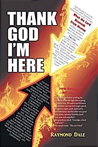 Thank God Im Here (Paperback)