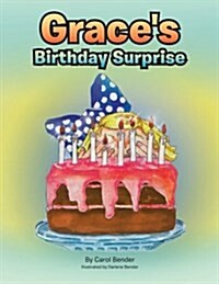 Graces Birthday Surprise (Paperback)