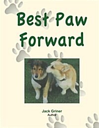 Best Paw Forward (Paperback)