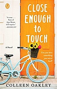 Close Enough to Touch (Paperback)