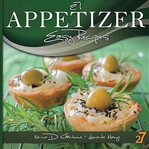 27 Appetizer Easy Recipes (Paperback)