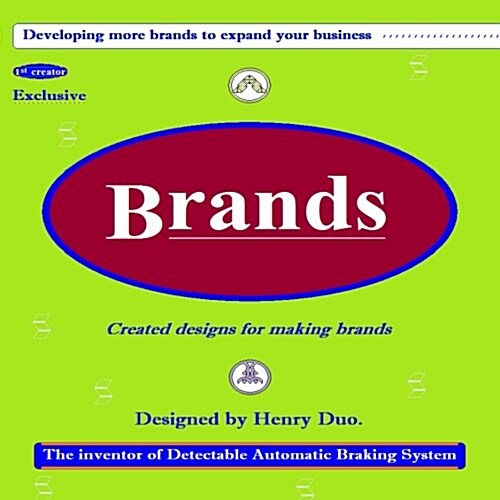 Brands: Created Designs for Making Brands (Paperback)