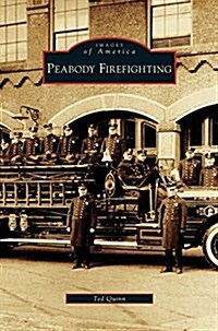 Peabody Firefighting (Hardcover)