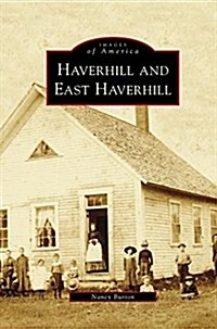 Haverhill and East Haverhill (Hardcover)