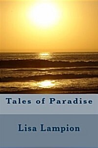 Tales of Paradise (Paperback)