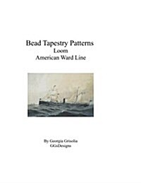 Bead Tapestry Patterns Loom American Ward Line (Paperback)