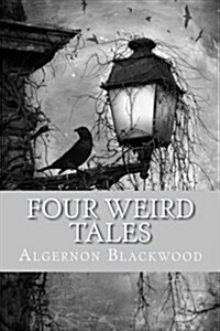 Four Weird Tales (Paperback)