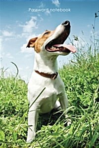 Password Notebook: Medium-Size Internet Address and Password Logbook / Journal / Diary - Jack Russell Terrier Cover (Paperback)