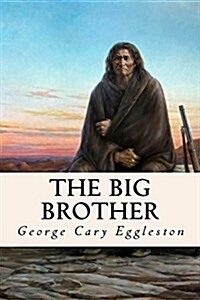 The Big Brother (Paperback)