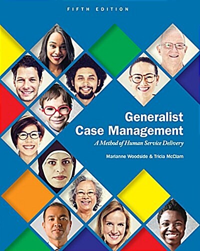Generalist Case Management: A Method of Human Service Delivery (Paperback, 5)