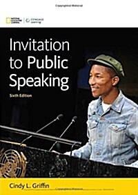 Invitation to Public Speaking - National Geographic Edition (Paperback, 6)