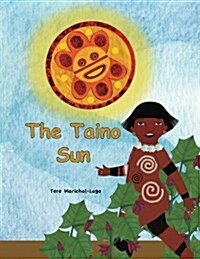 The Taino Sun (Paperback)