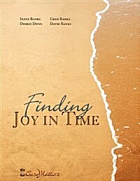 Finding Joy in Time (Paperback)