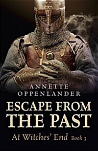 Escape from the Past: At Witches End (Paperback)