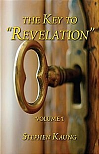 The Key to revelation Volume 1 (Paperback)