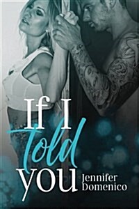 If I Told You (Paperback)