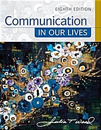 Communication in Our Lives (Paperback, 8)