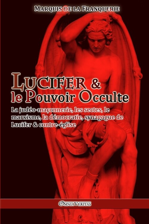 Lucifer Et Le Pouvoir Occulte (Paperback)