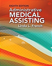 Administrative Medical Assisting (Paperback, 8)