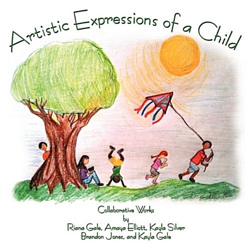 Artistic Expressions of a Child (Paperback)