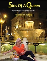 Sins of a Queen: Italian Appetizers and Desserts (Paperback)