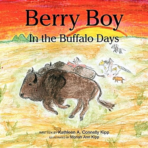 Berry Boy in the Buffalo Days (Paperback)