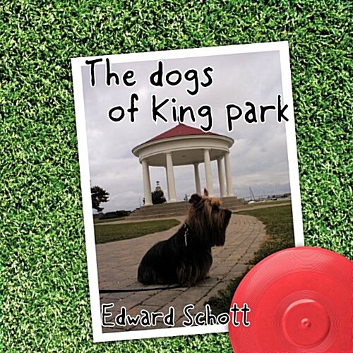 The Dogs of King Park (Paperback)