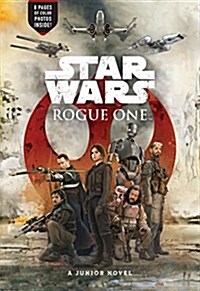 Star Wars: Rogue One: A Junior Novel (Hardcover)