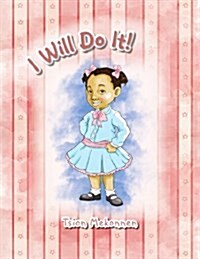 I Will Do It! (Paperback)